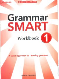 [Sách] Scholastic Grammar Smart 1 Workbook ( có sẵn đáp án) - Sách giấy gáy xoắn