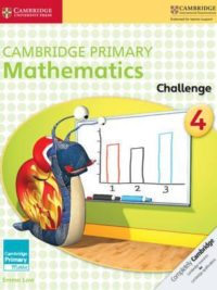 [Sách] Cambridge Primary Mathematics 4  Challenge (with answers, kèm đáp án)  (1st Edition) – Sách giấy gáy xoắn