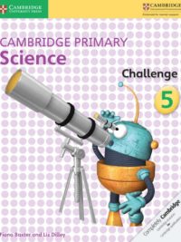 [DOWNLOAD PDF] Cambridge Primary Science 5 Challenge (with key) (1st Edition)