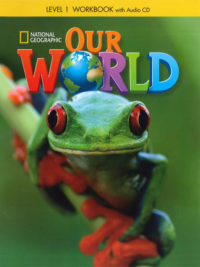 [Sách] Our World (1st Edition American) level 1 Workbook - Sách giấy gáy xoắn