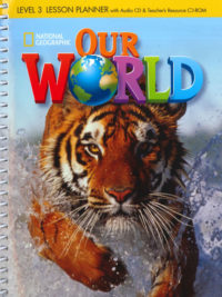 [Sách] Our World (1st Edition American) level 3 Lesson Planner (Sách giáo viên) - Sách giấy gáy xoắn