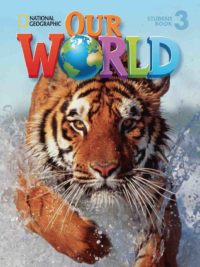 [Sách] Our World (1st Edition American) level 3 Student's book - Sách giấy gáy xoắn