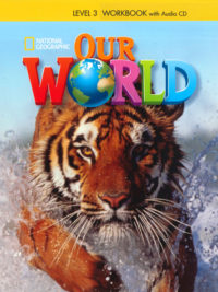 [Sách] Our World (1st Edition American) level 3 Workbook - Sách giấy gáy xoắn