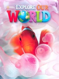 [DOWNLOAD PDF] Explore Our World 1 Student Book (1st Edition 2014 AME)