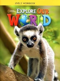 [DOWNLOAD PDF] Explore Our World 2 Workbook (1st Edition 2014 AME)