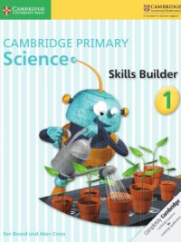 [DOWNLOAD PDF] Cambridge Primary Science 1 Skills Builder  (with key) (1st Edition) [1]