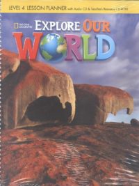 [DOWNLOAD PDF] Explore Our World 4 Lesson Planner ( Teacher's book) (1st Edition 2014 AME) [1]