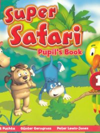 [Sách] Cambridge Super Safari 1 Pupil's Book (British English) - Sách giấy gáy xoắn