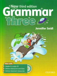 [Sách] Grammar Three by Jennifer Seidl ( New Third Edition) - Sách giấy gáy xoắn