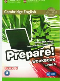 [Sách] Cambridge English Prepare! Level 6 Workbook (1st Edition) - Sách giấy gáy xoắn