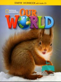 [Sách] Our World (1st Edition American) level Starter Workbook - Sách giấy gáy xoắn