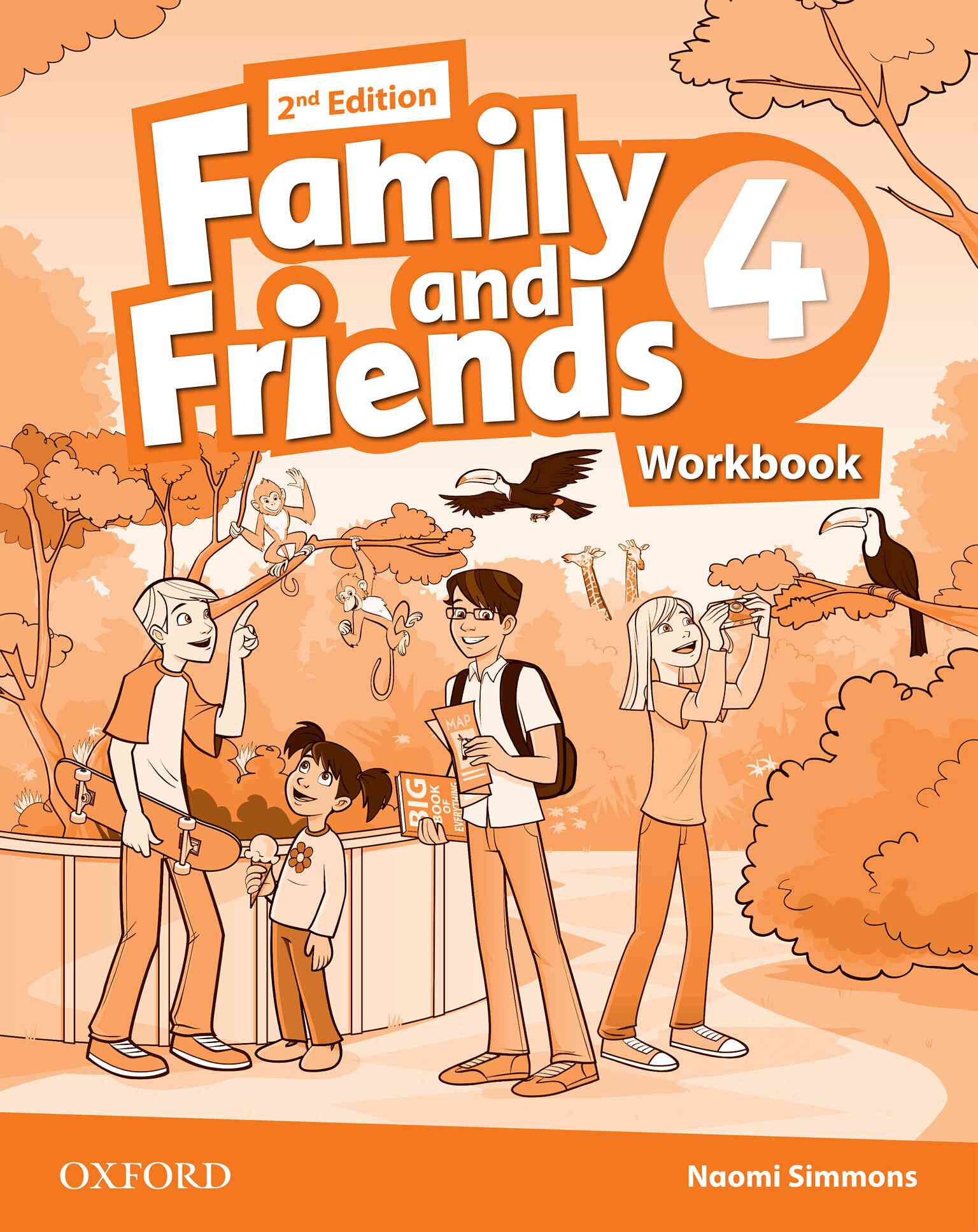 Английский язык friends 3 workbook. Family and friends4 Workbook 2nd Edition ответы Naomi Simmons. Family and friends 3 Workbook. Оксфорд Family and friends 4. Книга Family and friends 2.