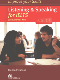 [Sách] Improve Your Skills: Listening and Speaking For IELTS 6.0 - 7.5  with Answer key - sách giấy gáy xoắn