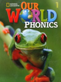 [Sách] Our World (1st Edition American) level 1 Phonics – Sách giấy gáy xoắn