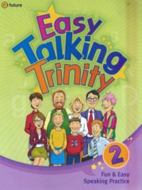 [Sách] Easy Talking Trinity 2 Student's Book - Sách giấy gáy xoắn