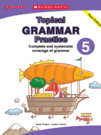 [Sách] Scholastic Topical Grammar Practice 5 Complete and Systematic coverage of Grammar  - Sách giấy gáy xoắn