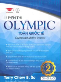 [Sách] Luyện thi OLYMPIC Toán quốc tế 2 - Olympiad Maths Trainer( song ngữ Anh - Việt) by Terry Chew B. Sc - Sách giấy gáy xoắn