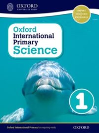 [Sách] Oxford International Primary Science 1 (1st Edition) Student Book  - Sách giấy gáy xoắn