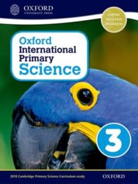 [Sách] Oxford International Primary Science 3 (1st Edition) Student Book - Sách giấy gáy xoắn