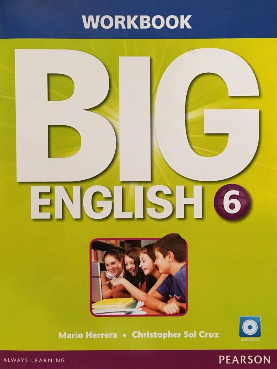 Учебник английского 6 класс 2023. Английский 6 Workbook. Big English учебник. Workbook книга. Big English Pearson уровни.