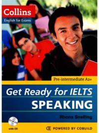 [Sách] Collins English for Exam - Get Ready for IELTS Speaking Pre-intermediate A2+ – Sách giấy gáy xoắn