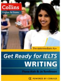 [Sách] Collins English for Exam - Get Ready for IELTS Writing Pre-intermediate A2+ – Sách giấy gáy xoắn