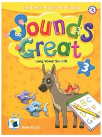 [Sách] Sounds Great level 3 Long Vowel Sounds Student Book  (1st Edition) – Sách giấy gáy xoắn