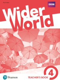 [Sách] Pearson Wider World 4 Teacher's Book (1st Edition 2019) - Sách giấy gáy xoắn