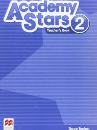 [DOWNLOAD PDF] Macmillan Academy Stars (1st Edition 2017) Level 2 Teacher's Book [1]