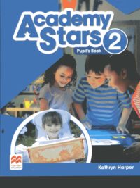 [DOWNLOAD PDF] Macmillan Academy Stars (1st Edition 2017) Level 2 Pupil's Book  - ĐÃ BAO GỒM AUDIO (mp3) [1]