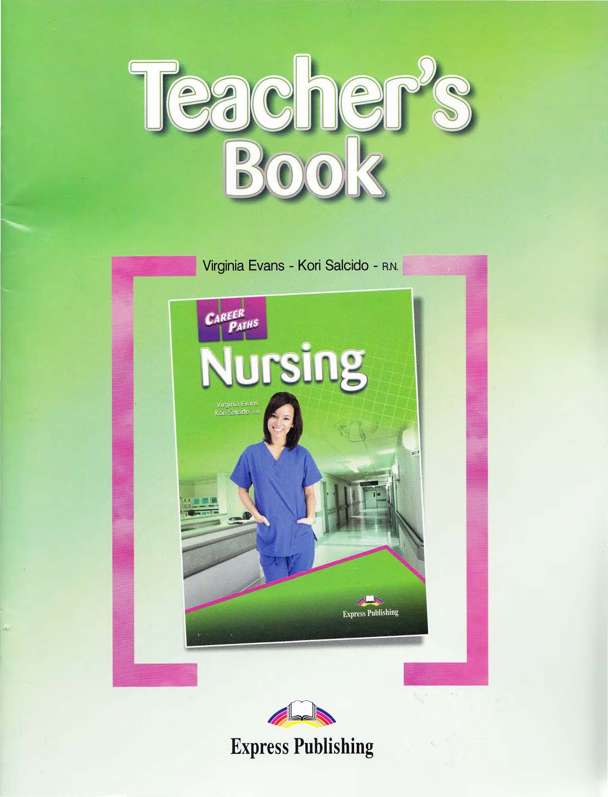 Books ответы. Книга career Paths Nursing. Teacher книга. Вирджиния Эванс английский career Paths. Nur book Издательство.