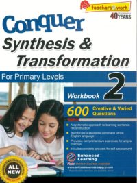 [DOWNLOAD PDF] Conquer Synthesis & Transformation For Primary Levels Workbook 2 ( New Edition 2016)