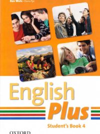 [Sách] Oxford English Plus 4 Student's Book (1st Edition - PHIÊN BẢN CŨ) – Sách giấy gáy xoắn