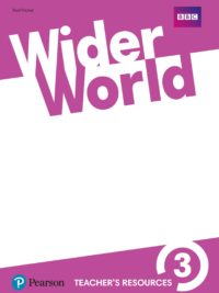 [Sách] Pearson Wider World 3 Teacher's Resources Book (1st Edition 2019) - Sách giấy gáy xoắn