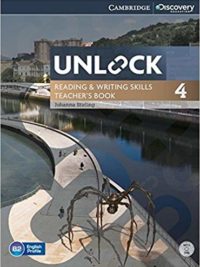 [Sách] Cambridge Unlock Level 4: Reading and Writing Skills Teacher's Book (1st Edition) - Sách giấy gáy xoắn