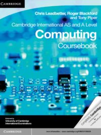 [DOWNLOAD PDF] Cambridge International AS and A Level Computing Coursebook by Chris Leadbetter ,Roger Blackford, Tony Piper