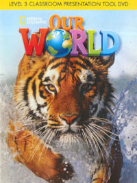 [TẢI VỀ] Our World (1st Edition American) level 3 Classroom Presentation Tool DVD-ROM ( phần mềm tải về máy tính)  [2] (Windows version)