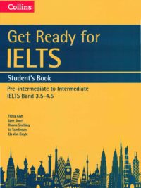 [Sách] Get Ready for IELTS Student's Book Pre-Intermediate to Intermediate IELTS Band 3.5-4.5 - Sách giấy gáy xoắn