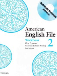 [Sách] American English File 2 Workbook  (1st Edition) – Sách giấy gáy xoắn