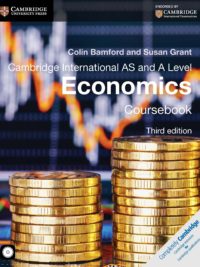 [Sách] Cambridge International AS and A Level Economics Coursebook (Third edition) by Colin Bamford and Sussan Grant - Sách giấy gáy xoắn