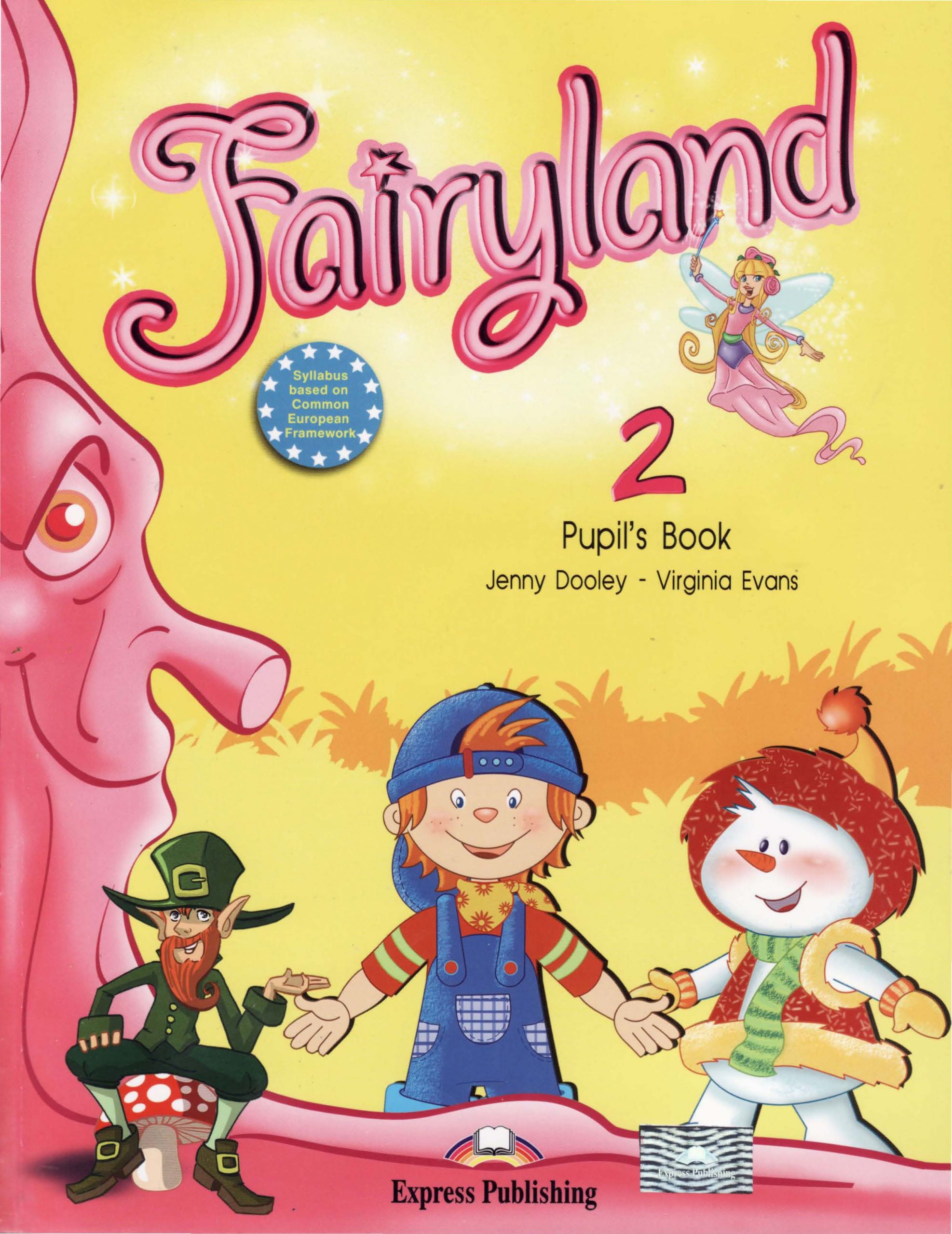 Вирджиния эванс учебники. Pupils book. Fairyland Starter pupil's book фото. Fairyland 2 activity book. Fairyland 1 pupil's book.