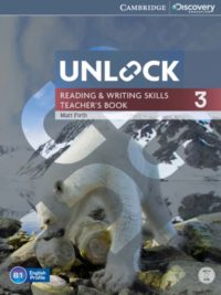 [Sách] Cambridge Unlock Level 3: Reading and Writing Skills Teacher's Book (1st Edition) - Sách giấy gáy xoắn