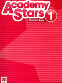 [DOWNLOAD PDF] Macmillan Academy Stars (1st Edition 2017) Level 1 Teacher's Book [1]