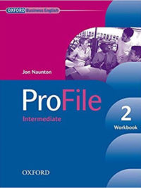 [DOWNLOAD PDF] Oxford Business English: Profile 2 Intermediate Workbook with Key