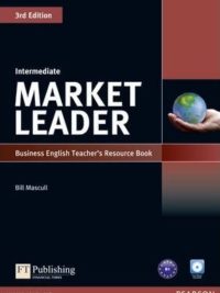 [Sách] Market Leader Intermediate Business English Teacher's Resource Book (3rd Edition) - Sách giấy gáy xoắn