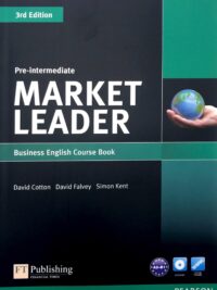 [Sách] MARKET LEADER Pre-Intermediate Business English Course Book (3rd Edition) - Sách giấy gáy xoắn