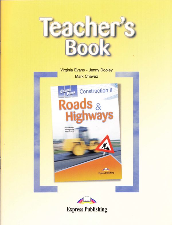 [Sách] Career Paths: Construction II Roads & Highways Teacher's Book (Book 1-2-3)  - Sách giấy gáy xoắn