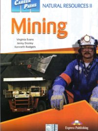 [DOWNLOAD PDF] Career Paths: Natural Resources II Mining Student's Book (Book 1-2-3)