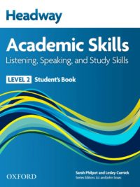 [Sách] Headway Academic Skills (Level 2) Listening, Speaking and Study Skills Student's Book - Sách giấy gáy xoắn