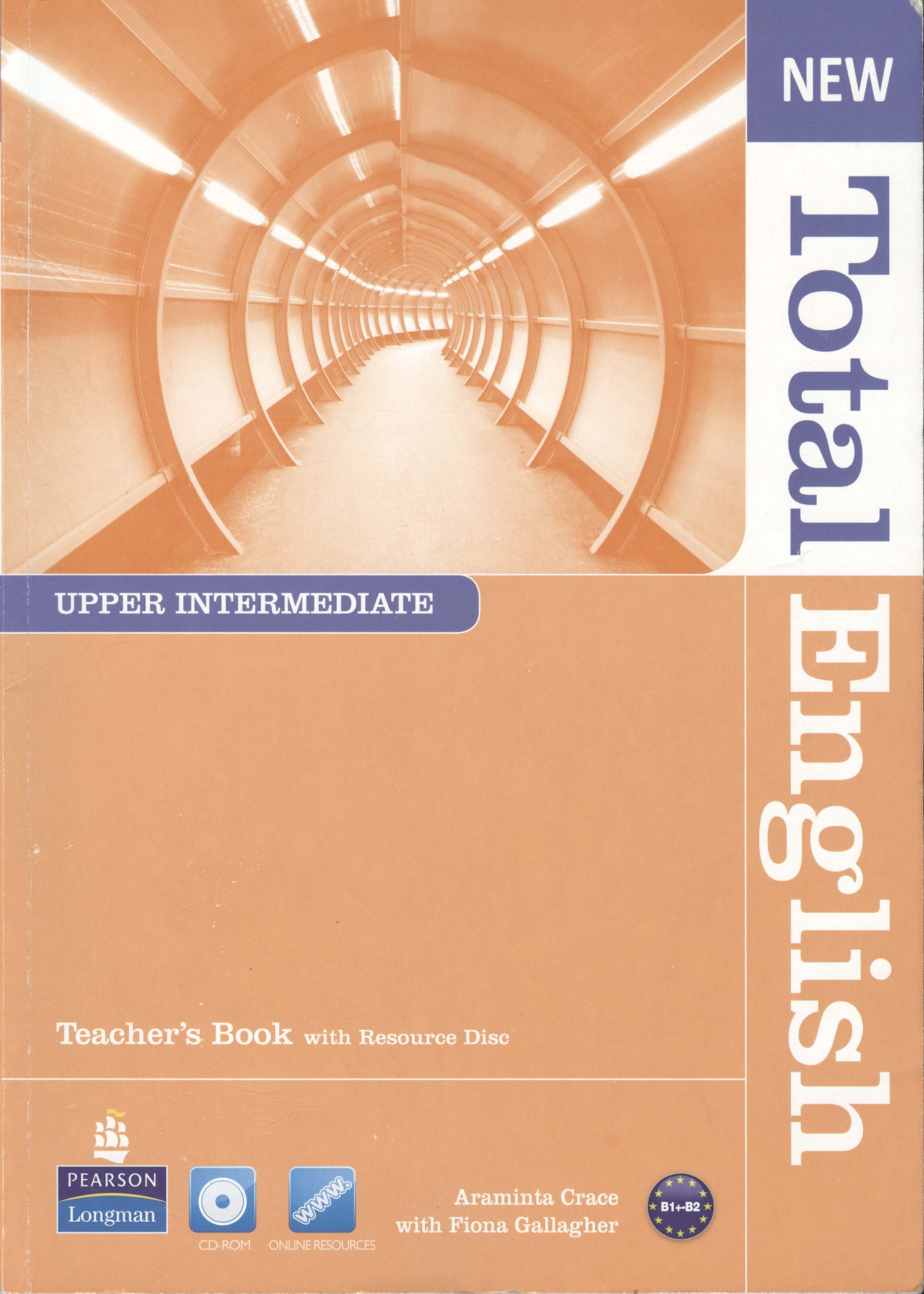 Upper english. Книга New total English Intermediate. Total English English Upper Intermediate. New total English Upper Intermediate teachers resource. New total English Upper Intermediate p162.